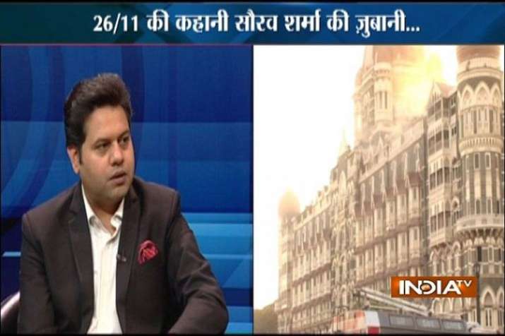 10 years of 26/11: Senior India TV journalist Saurav Sharma recounts 60-hour-long horror during atta 10 years of 26/11: Senior India TV journalist Saurav Sharma recounts 60-hour-long horror during atta- India TV