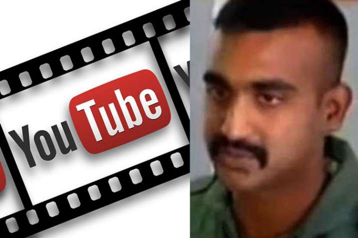 YouTube removes videos of IAF pilot Abhinandan Varthaman after IT ministry directive YouTube removes videos of IAF pilot Abhinandan Varthaman after IT ministry directive- India TV
