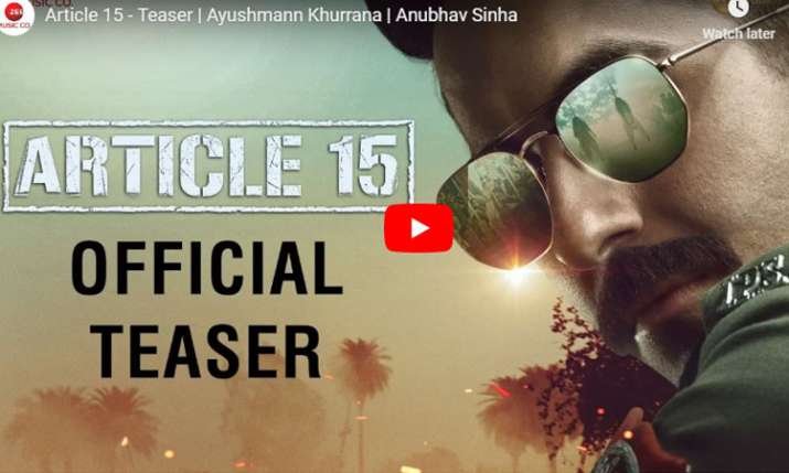 Article 15 Teaser Article 15 Teaser- India TV