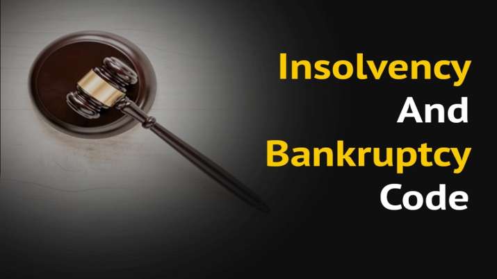 Insolvency and Bankruptcy Code Insolvency and Bankruptcy Code- India TV Paisa